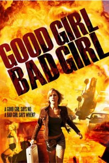 Good Girl, Bad Girl (2006) afişi