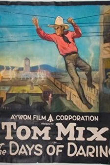 Days Of Daring (1920) afişi