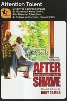After Shave (Beyrouth après-rasage) (2005) afişi