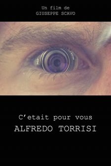 C'était Pour Vous Alfredo Torrisi (2009) afişi