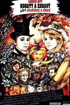 It's Better To Be Wealthy And Healthy Than Poor And Ill (1992) afişi