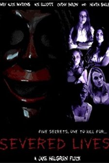 Severed Lives (2006) afişi