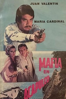 Mafia En Acapulco (1987) afişi