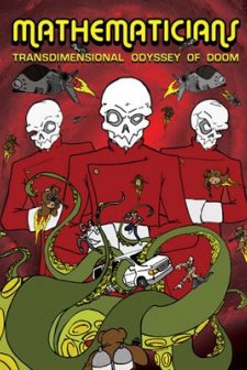 Mathematicians: Transdimensional Odyssey Of Doom (2009) afişi