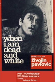 When I Am Dead and Gone (1967) afişi