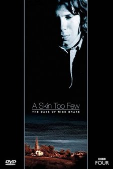 A Skin Too Few: The Days Of Nick Drake (2002) afişi