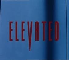 Elevated (1997) afişi