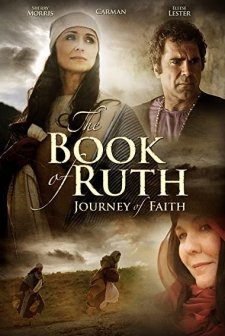 The Book Of Ruth: Journey Of Faith (2009) afişi