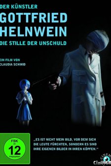 Die Stille Der Unschuld - Der Künstler Gottfried Helnwein (2010) afişi