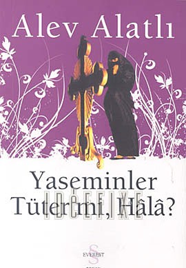 Yaseminler Tüter Mi Hala? Fotoğrafı