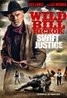 Wild Bill Hickok: Swift Justice Fotoğrafları 1